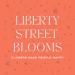 Liberty Street Blooms
